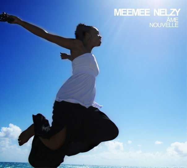 Ame Nouvelle, premier album de MeeMee Nelzy